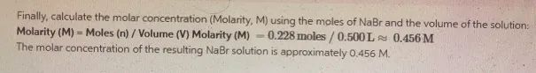 A 23.5 g sample of NaBr was placed in a 500.0 mL volumetric