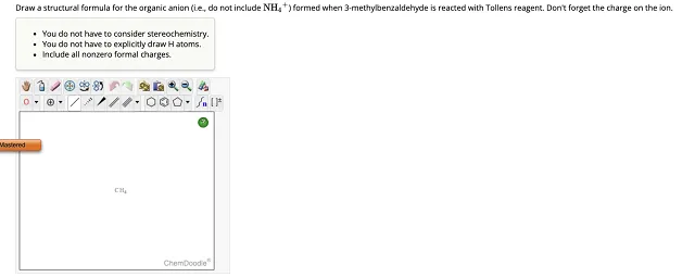 Draw a structural formula for the organic anion i.e., do not include NH4​+formed when