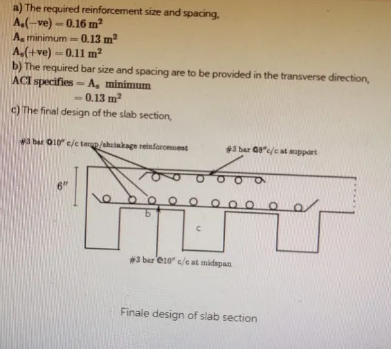 For the one-way slab shown in the figure assume the maximum